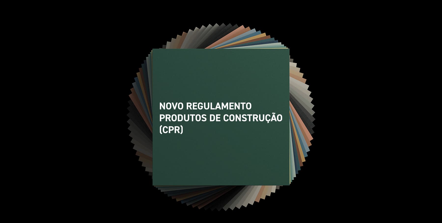 O novo Regulamento Produtos de Construção